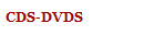 CDS-DVDS