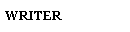 WRITER