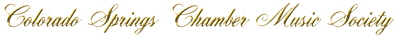 Colorado Springs Chamber Music Society
