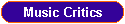 Music Critics