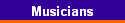 Musicians